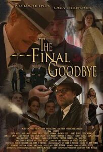 The Final Goodbye онлайн бесплатно