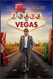 Семь дней до Вегаса (2019)