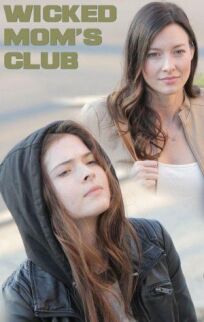 Клуб злобных мамочек онлайн бесплатно