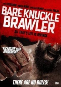 Bare Knuckle Brawler онлайн бесплатно