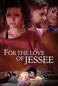 For the Love of Jessee (2020)