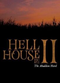 ООО «Дом Ада» 2: Отель «Абаддон» (2018)