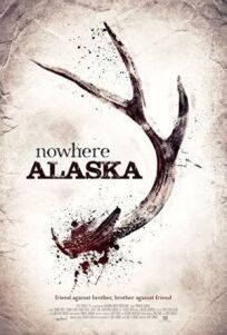Nowhere Alaska онлайн бесплатно