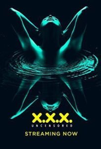 XXX: Без цензуры (2018)