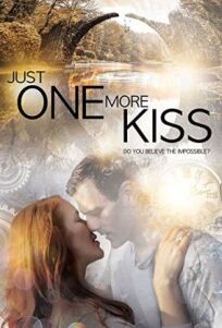 Just One More Kiss (2019)