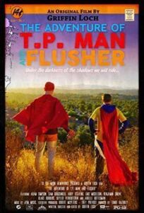 The Adventure of T.P. Man and Flusher онлайн бесплатно