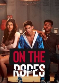 On The Ropes (2019)