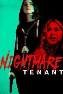 Кошмарный жилец (2018)