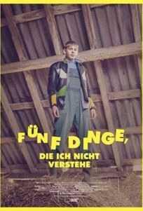 Пять вещей, которые я не понимаю (2018)
