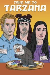 Отвези меня в Тарзану онлайн бесплатно