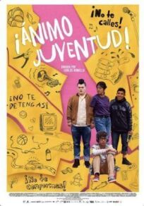 ¡Ánimo Juventud! онлайн бесплатно