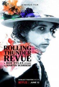 Rolling Thunder Revue: История Боба Дилана глазами Мартина Скорсезе онлайн бесплатно