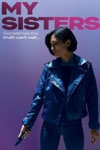 Мои сестры (2020)
