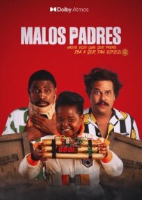 Плохие отцы (2023)