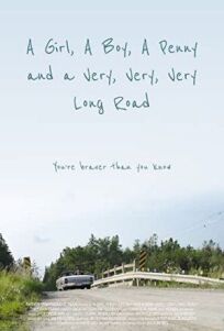 Девочка, мальчик, Пенни и очень-очень-очень длинная дорога (2019)