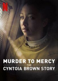 От убийства к помилованию: история Синтоии Браун (2020)