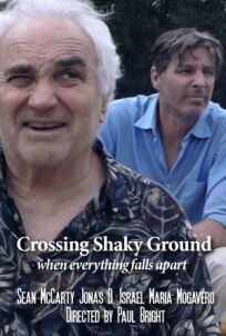 Crossing Shaky Ground онлайн бесплатно