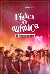 Физика Или Химия: Воссоединение (2020)