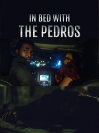In Bed with the Pedros онлайн бесплатно