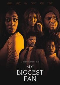 Мой главный фанат (2022)