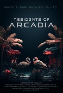 Residents of Arcadia онлайн бесплатно