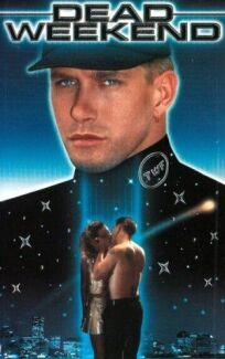 Смертельный уик-энд онлайн бесплатно