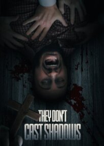 Те, что не отбрасывают тени (2022)