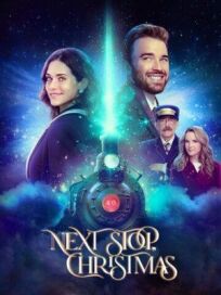 Следующая остановка — Рождество онлайн бесплатно