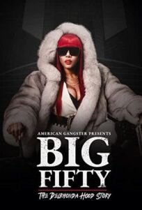 Биг Фифти: история Дэлронды Худ (2021)