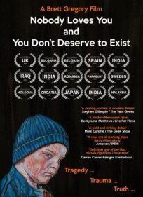 Никто тебя не любит, и ты не заслуживаешь права на жизнь (2022)