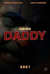 Местечко в мотеле Клоун 2. Папочка (2021)