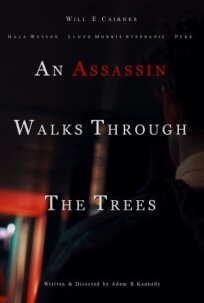 An Assassin Walks Through the Trees (2022)