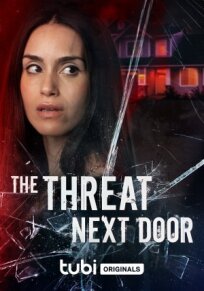The Threat Next Door онлайн бесплатно
