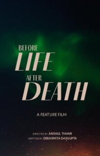 Before Life After Death онлайн бесплатно