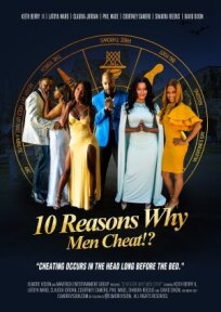 10 Reasons Why Men Cheat онлайн бесплатно