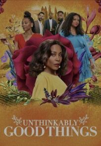 Немыслимо хорошие вещи онлайн бесплатно