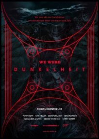 Мы были тьмой (2022)