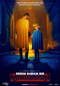 Мой отец - супергерой онлайн бесплатно