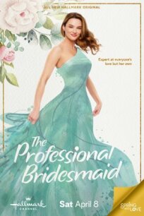 The Professional Bridesmaid онлайн бесплатно