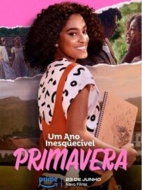 Um Ano Inesquecível - Primavera (2023)