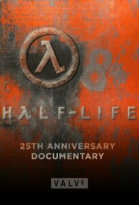 Half-Life: Документальный фильм к 25-летию (2023)