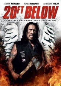 20 футов под землёй: И пала тьма онлайн бесплатно