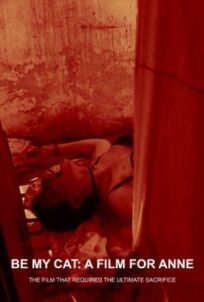 Будь моей киской: Фильм для Энн онлайн бесплатно