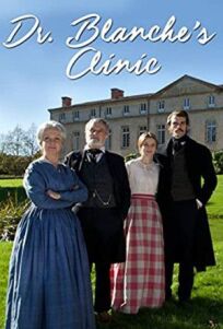 Клиника доктора Бланша онлайн бесплатно