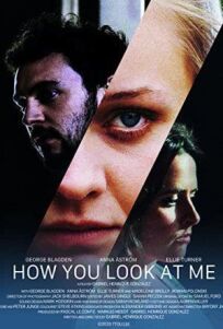 How You Look at Me (2019)