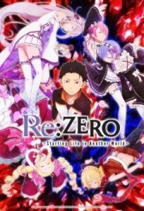 Re: Zero — жизнь с нуля в другом мире онлайн бесплатно