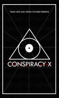 Заговор Икс онлайн бесплатно