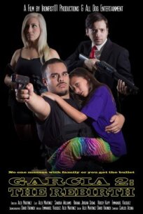 Гарсия 2: Перерождение (2022)
